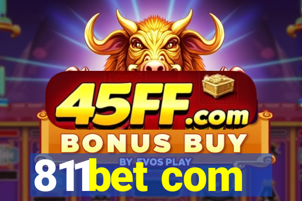 811bet com